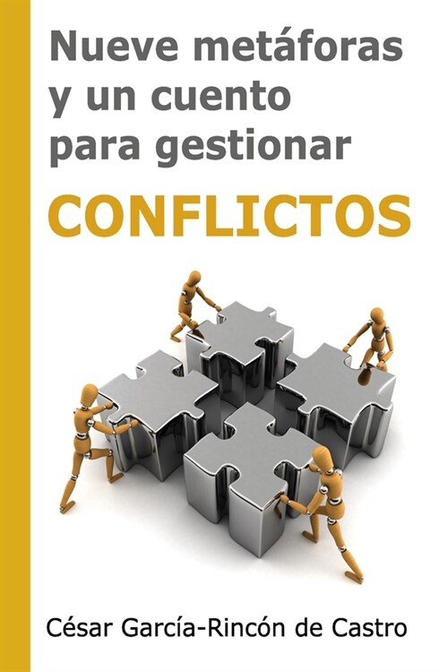 Nueve met?oras y un cuento para gestionar conflictos (Paperback)