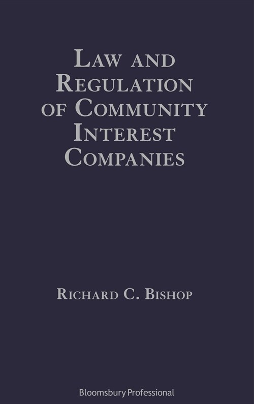 Law and Regulation of Community Interest Companies (Hardcover)