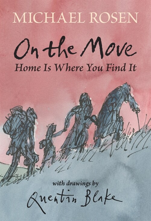 On the Move: Home Is Where You Find It (Hardcover)