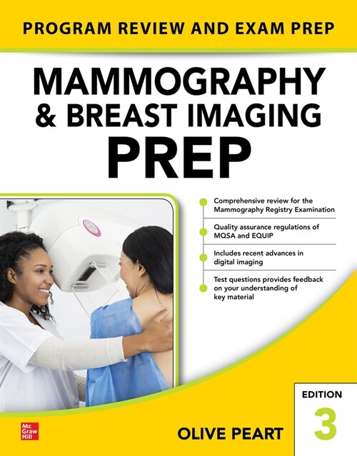 Mammography and Breast Imaging Prep: Program Review and Exam Prep, Third Edition (Paperback, 3)