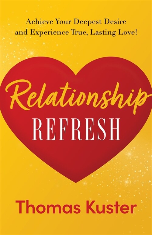 Relationship Refresh (Paperback)