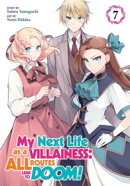 My Next Life as a Villainess: All Routes Lead to Doom! (Manga) Vol. 7 (Paperback)