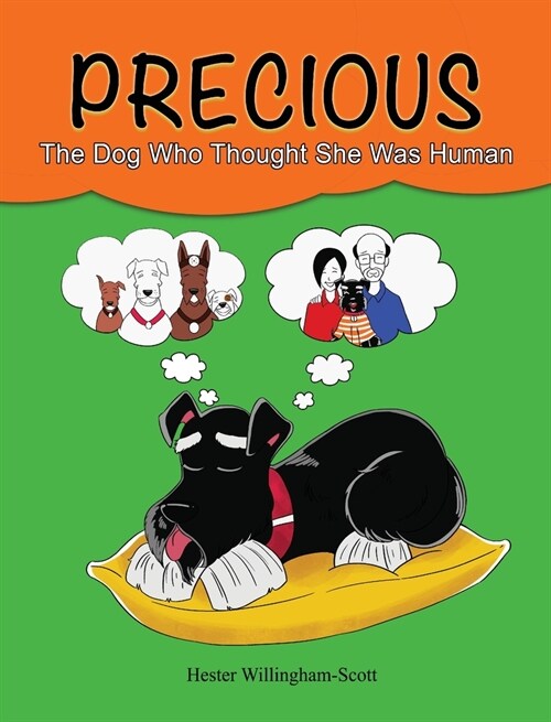 Precious: The Dog Who Thought She Was Human (Hardcover)