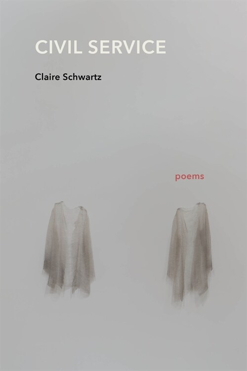 Civil Service: Poems (Paperback)