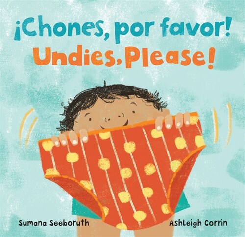 좧hones, Por Favor! / Undies, Please! (Board Books)