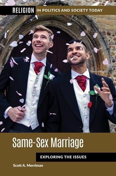 Same-Sex Marriage: Exploring the Issues (Hardcover)