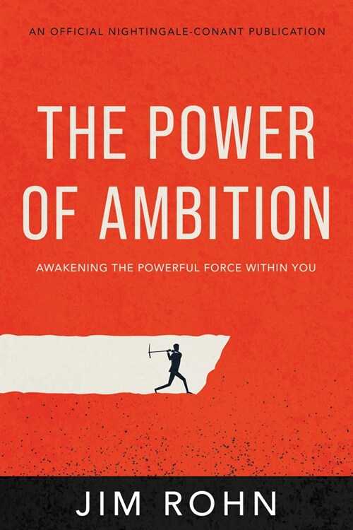 The Power of Ambition: Awakening the Powerful Force Within You (Paperback)
