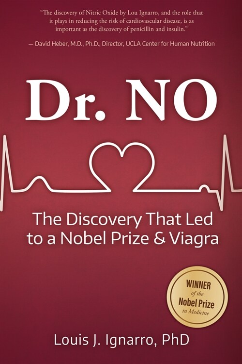 Dr. No: The Discovery That Led to a Nobel Prize and Viagra (Hardcover)