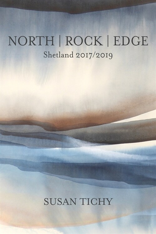 North Rock Edge: Shetland 2017/2019 (Paperback)