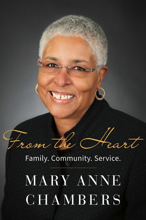 From the Heart: Family. Community. Service. (Paperback)