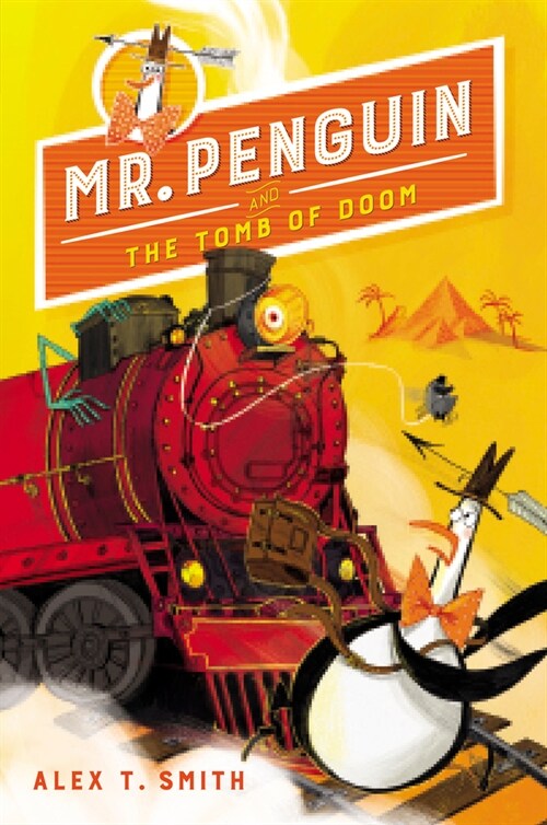 Mr. Penguin and the Tomb of Doom (Hardcover)