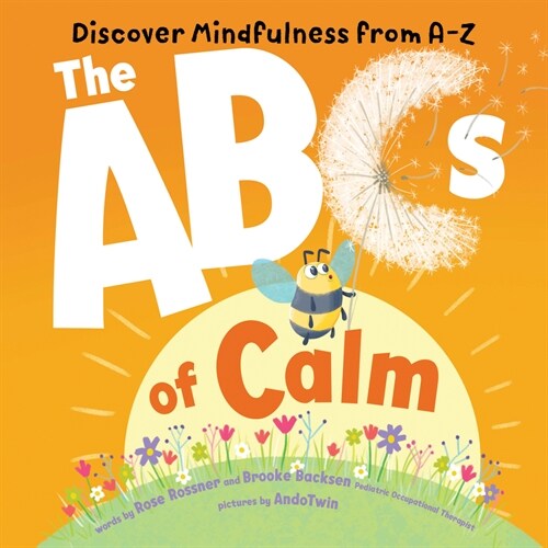 The ABCs of Calm: Discover Mindfulness from A-Z (Board Books)