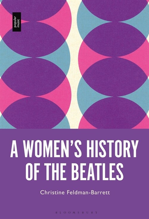 A Womens History of the Beatles (Paperback)