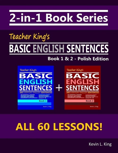 2-in-1 Book Series: Teacher Kings Basic English Sentences Book 1 & 2 - Polish Edition (Paperback)