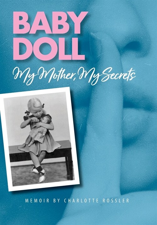 Baby Doll: My Mother, My Secrets (Hardcover)