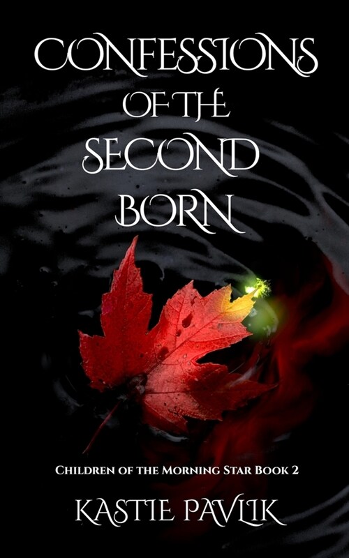 Confessions of the Second Born (Paperback, Revised)