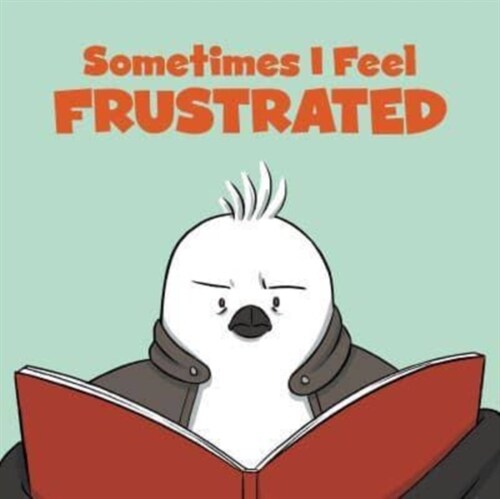 Sometimes I Feel Frustrated: English Edition (Paperback)