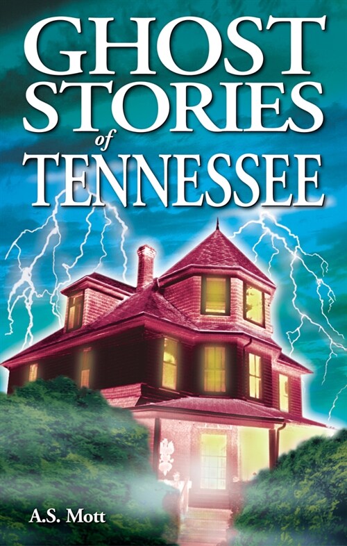 Ghost Stories of Tennessee (Paperback, 2)