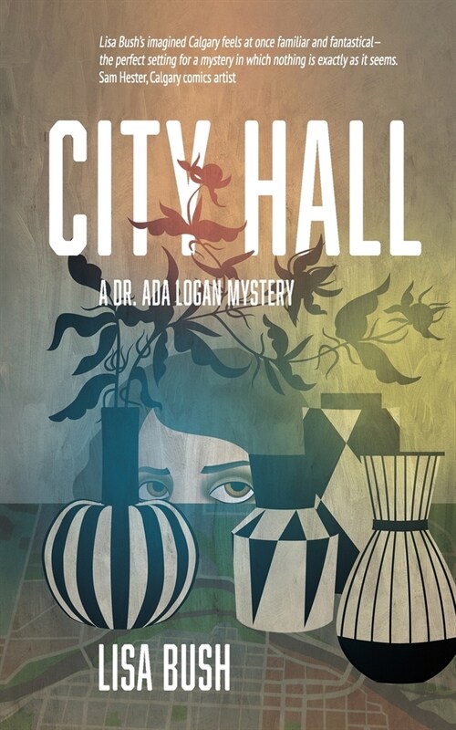 City Hall: A Dr. Ada Logan Mystery (Paperback)