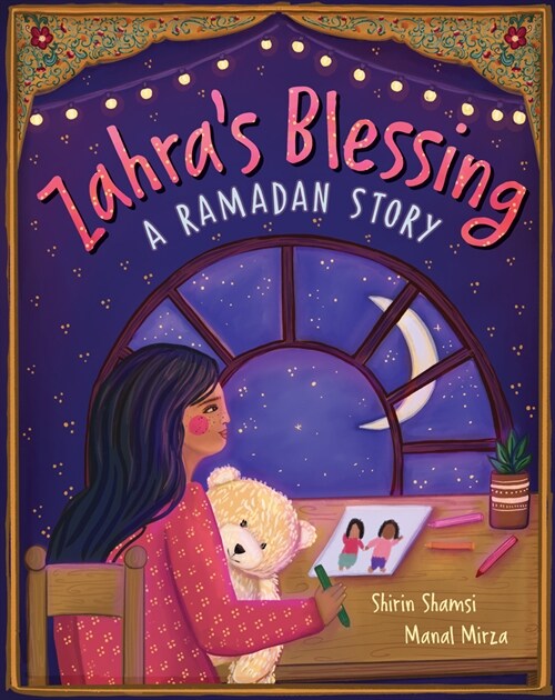 Zahras Blessing: A Ramadan Story (Hardcover)