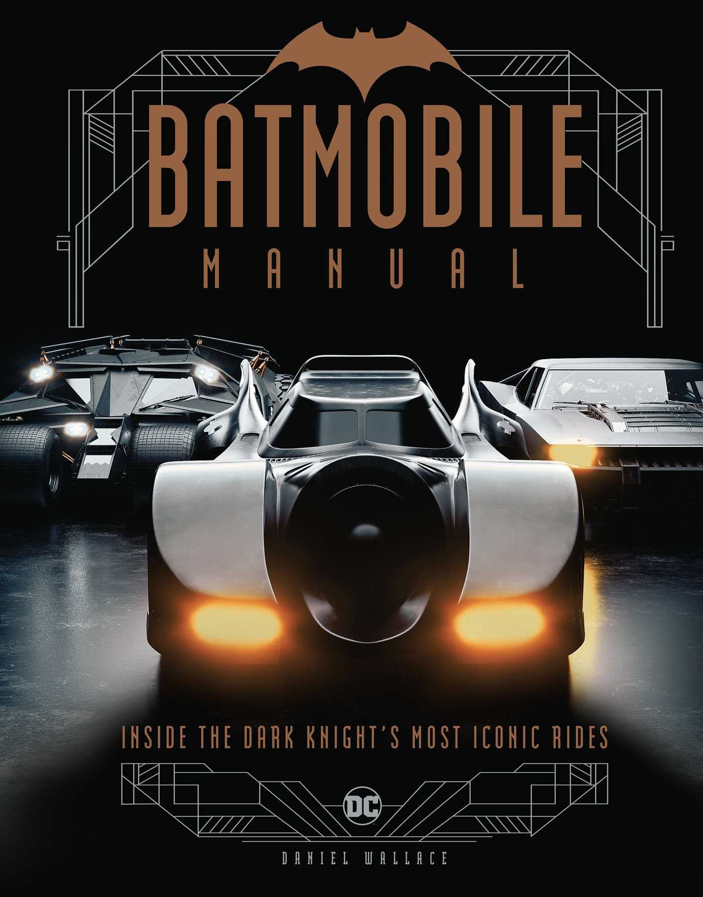 Batmobile Manual: Inside the Dark Knights Most Iconic Rides (Hardcover)