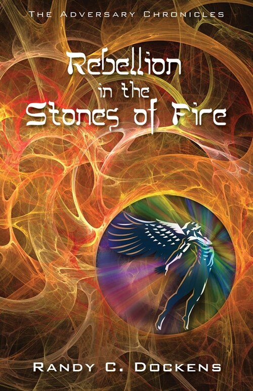 Rebellion in the Stones of Fire (Paperback)