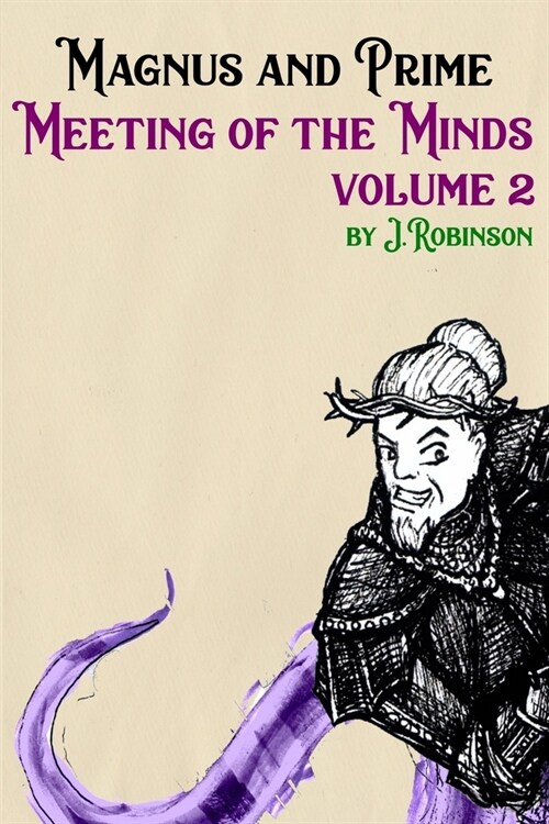 Meeting of the Minds: Volume 2 (Paperback)