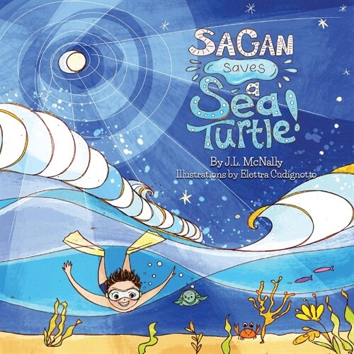 Sagan Saves a Sea Turtle! (Hardcover)