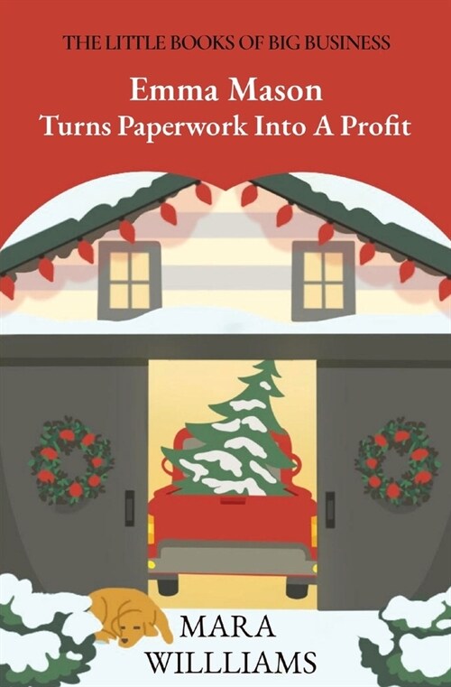 Emma Mason Turns Paperwork Into A Profit (Paperback)