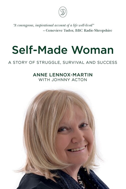 Self-Made Woman: A Story of Struggle, Survival and Success (Paperback)