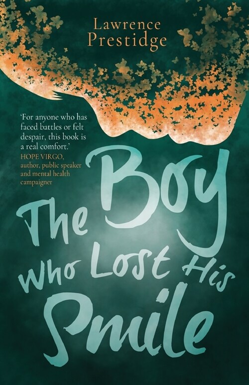 The Boy Who Lost His Smile (Paperback)