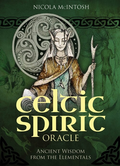 Celtic Spirit Oracle: Ancient Wisdom from the Elementals (Other)