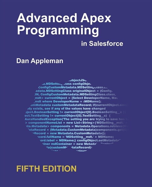 Advanced Apex Programming in Salesforce (Paperback)