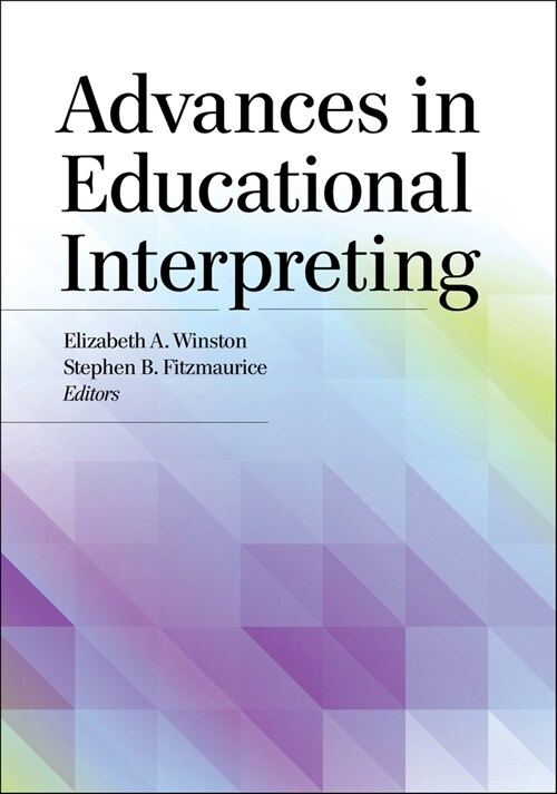 Advances in Educational Interpreting (Hardcover)