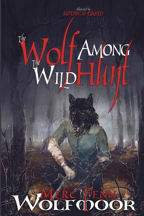 The Wolf Among The Wild Hunt (Paperback)