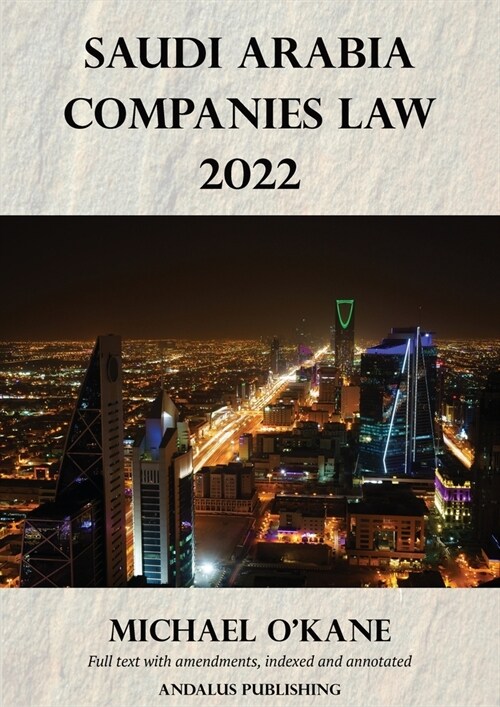 Saudi Arabia Companies Law 2022 (Paperback)