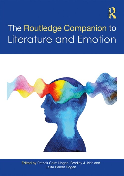 The Routledge Companion to Literature and Emotion (Hardcover, 1)