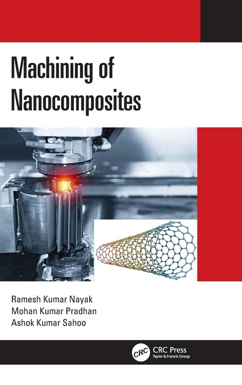 Machining of Nanocomposites (Hardcover, 1)