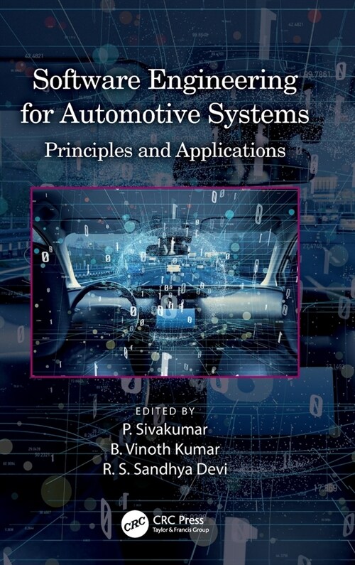 Software Engineering for Automotive Systems : Principles and Applications (Hardcover)
