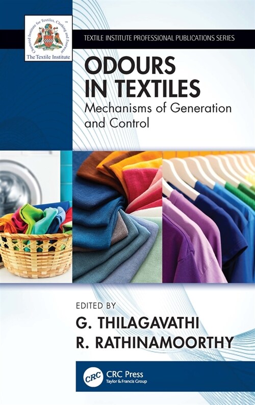 Odour in Textiles : Generation and Control (Paperback)