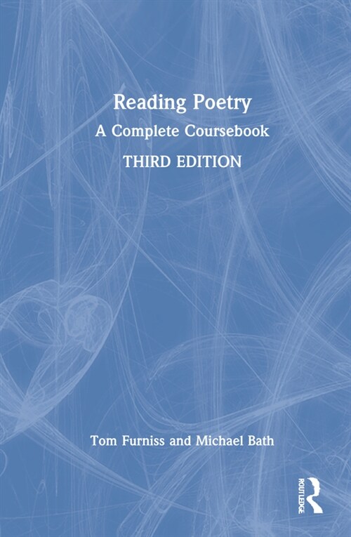 Reading Poetry : A Complete Coursebook (Hardcover, 3 ed)