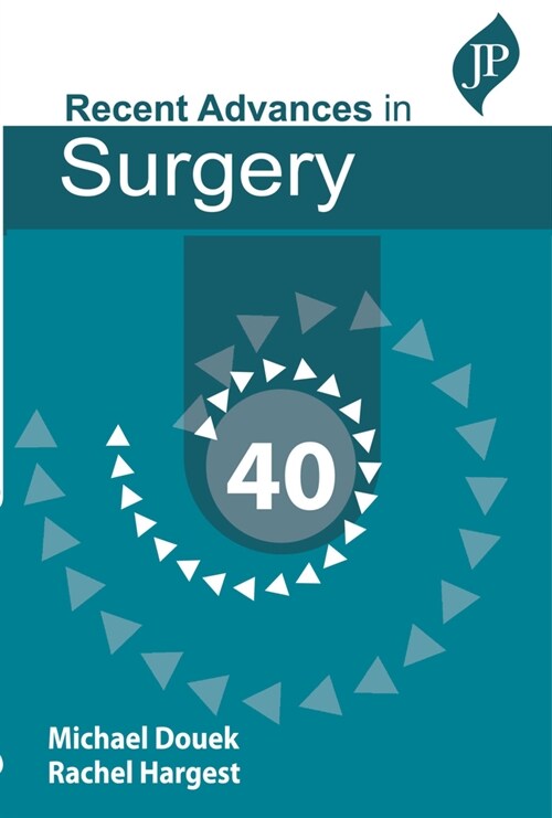 Recent Advances in Surgery 40 (Paperback, Vol. 40)