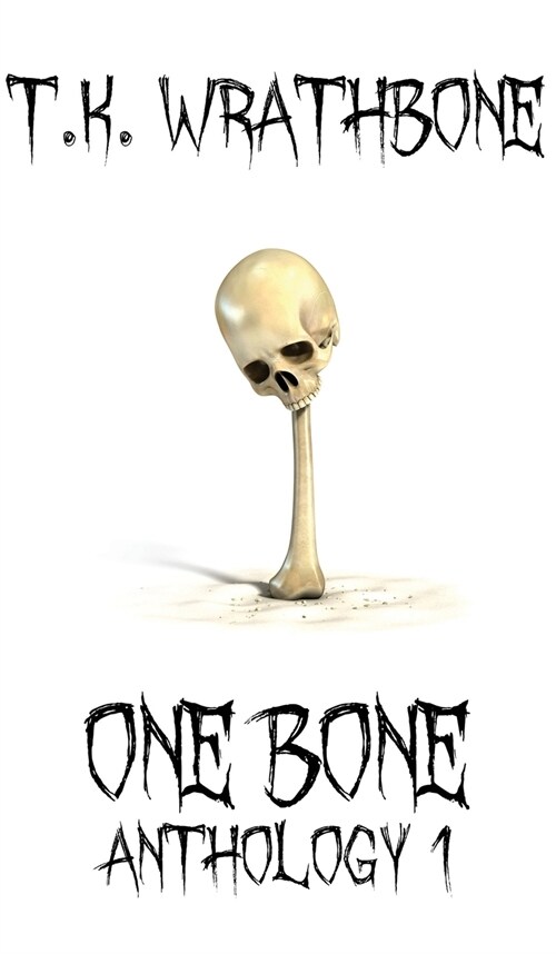 One Bone: Anthology 1 (Hardcover)