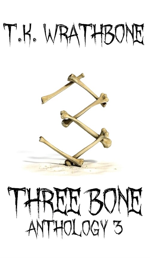 Three Bone: Anthology 3 (Hardcover)