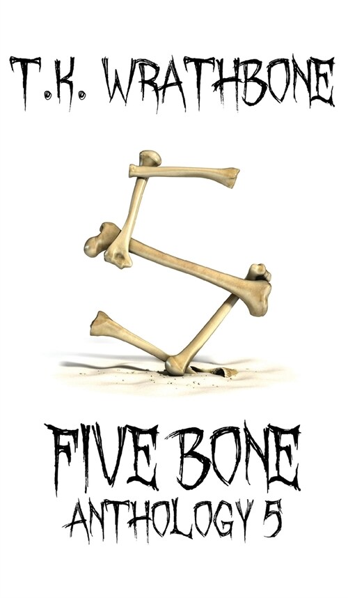 Five Bone: Anthology 5 (Hardcover)