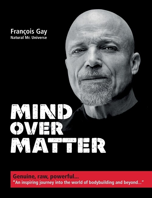 Mind Over Matter: Genuine, raw, powerful... (Paperback)