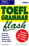 TOEFL Grammar Flash 2002