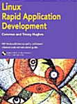 Linux Rapid Application Development (Paperback, CD-ROM)