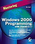Mastering Windows 2000 Programming With Visual C++ (Paperback, CD-ROM)