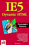 Ie5 Dynamic Html Programmers Reference (Paperback)